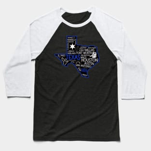 Corpus Christi Texas cute map Houston San Antonio Dallas Austin Fort Worth El Paso Baseball T-Shirt